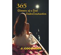365 Glimmers of a Soul UnderConstruction: Stepping into Discomfort is the First Step to Your Bigger Self
