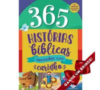 365 Historias biblicas - narradas com carinho (Em Portugues do Brasil)