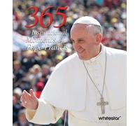 365 Inspirational Moments of Pope Francis