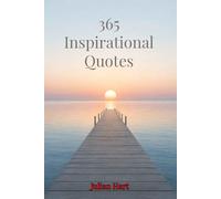 365 Inspirational Quotes: 365 Quotes Based on Modern Motivational Theory