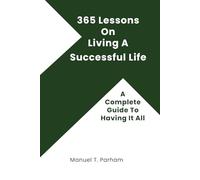365 Lessons on Living a Successful Life