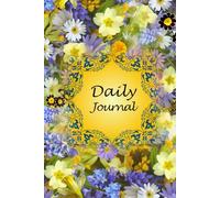 365 Page Full Color Daily Journal: 6x9 Lined Floral softcover notebook to record your daily thoughts, insights, and experiences