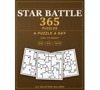 365 Star Battle Puzzles: A Two Not Touch Logic Puzzle for Every Day of the Year, All Solutions Included - A Puzzle a Day (Pure Logic: Star Battle)
