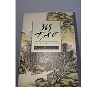 365 Tao: Daily Meditations Deng Ming-Dao