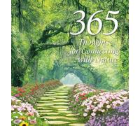 365 Thoughts for Connecting with Nature (365 Series)