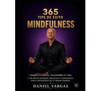 365 Tips de Exito Mindfulness
