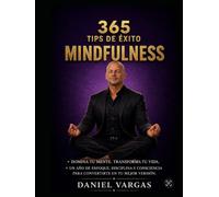 365 Tips de Exito Mindfulness