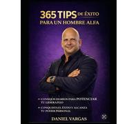 365 Tips de Exito para un Hombre Alfa