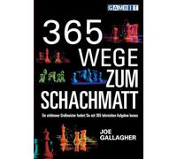 365 Wege zum Schachmatt (Schachaufgaben)