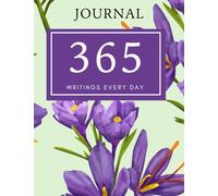 365 writings everyday; moments: Journal to write your ideas down for men, women, teens, adults.