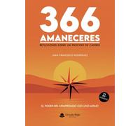 366 amaneceres. Reflexiones sobre un proceso de cambio