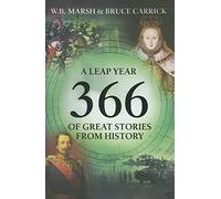 366: More Great Stories from History for Every Day of the Year