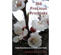 366 Precious Promises: Daily Devotions to Increase your Faith