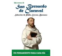 366 textos de San Bernardo de Claraval: 49 (Espiritualidad. Teología)
