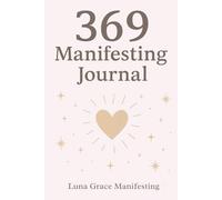 369 Manifesting Journal