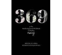 369 Manifesting Journal Workbook to Manifest Money
