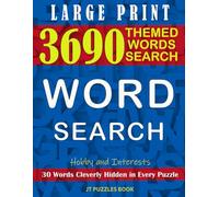 3690 Large Print Word Search for Adults with full solutions: Hobby and Interests 123 Themed Puzzles Brain working for Teens, Adults & Seniors