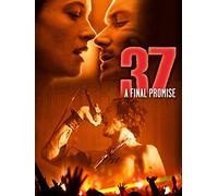 37: A Final Promise