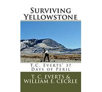 37 Days of Peril (Surviving Yellowstone)