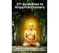 371 Guidelines to Kriya Practitioners
