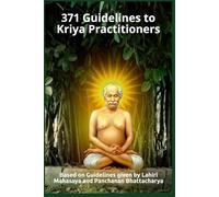 371 Guidelines to Kriya Practitioners