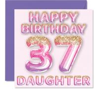 37th Birthday Card for Daughter - Pink & Purple Glitter Balloons - Happy Birthday Cards for 37 Year Old Daughter from Mum Dad Parents, 145mm Bday Greeting Cards Gift