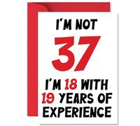 37th Birthday Cards for Men Women - Not 37 Im 18 With 19 Years Experience - Happy Birthday Card for 37 Year Old Man Woman Daughter Uncle Niece Wife, A5 Bday Greeting Cards