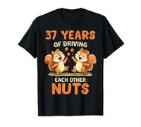 37th Wedding Anniversary 37 Years of Driving Each Other Nuts T-Shirt