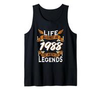 38 Year Old Life Begins 1988 Birth of Legends 38th Birthday Tank Top
