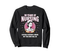 38 Years of Nursing Deserving a Medal Nurse Anniversary Sweatshirt