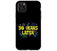 38th Birthday 38 Years Later 38 Years Old Bday Case for iPhone 11 Pro Max