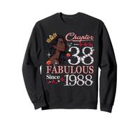 38th Birthday Black Queen Chapter 38 Fabulous Since 1988 Sweatshirt