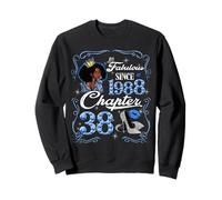 38th Birthday Black Queen Chapter 38 Fabulous Since 1988 Sweatshirt