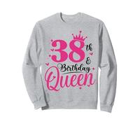 38th Birthday Queen,38 Birthday Girl Sweatshirt