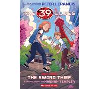 39 Clues: The Sword Thief (Graphic Novel Edition)