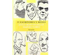 39 escritores y medio/ 39 Writers and a Half