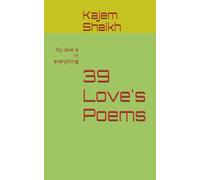39 Love's Poems: My love is in everything