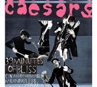 39 Minutes of Bliss (In an Otherwise Meaningless World) by Caesars (2003) Audio CD