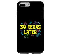 39th Birthday 39 Years Later 39 Years Old Bday Case for iPhone 7 Plus/8 Plus