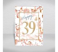 39th Birthday Card for Women - Elegant Rose Gold Confetti & Streamer Theme with Printed 'have a Great birthday!' Inside - Classy Female Greeting: Happy 39th Card (Size A5)