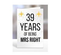 39th Wedding Anniversary Card, of being Mrs Right, Gifts for Wife, Girlfriend, Fiancee, Couple, Ideas, Women, Her, Female, Presents for Christmas, 39 years, A5-176a_40