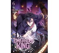 Tomb Raider King, Vol. 6: (TOMB RAIDER KING GN)
