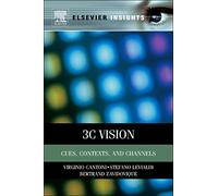 3C Vision: Cues, Context and Channels