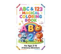 3D Alphabet and Numbers Coloring Book: Magical Learning Adventure for Kids: 39 Pages of Fun Educational Activities - ABC and 123 with Adorable Cartoon ... Preschoolers, and Early Learners Ages 3-12