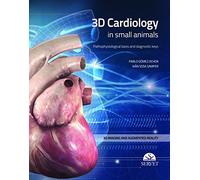 3D Cardiology in Small Animals