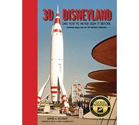 3D Disneyland: Like You've Never Seen It Before: Like You've Never Seen It Before