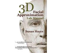 3D Facial Approximation Lab Manual