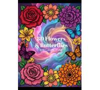 3D Flowers & Butterflies Adult Coloring Book