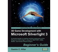 3D Game Development with Microsoft Silverlight 3: Beginner's Guide