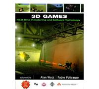 3d Games:Volume 1: Real-Time Rendering and Software Technology Vol 1: Real-time Rendering and Software Technology